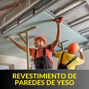 _REVESTIMIENTO DE PAREDES DE YESO _REVESTIMIENTO DE PAREDES DE YESO